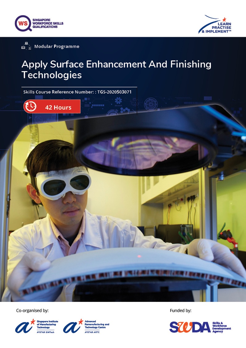 Apply Surface Enhancement and Finishing Technologies